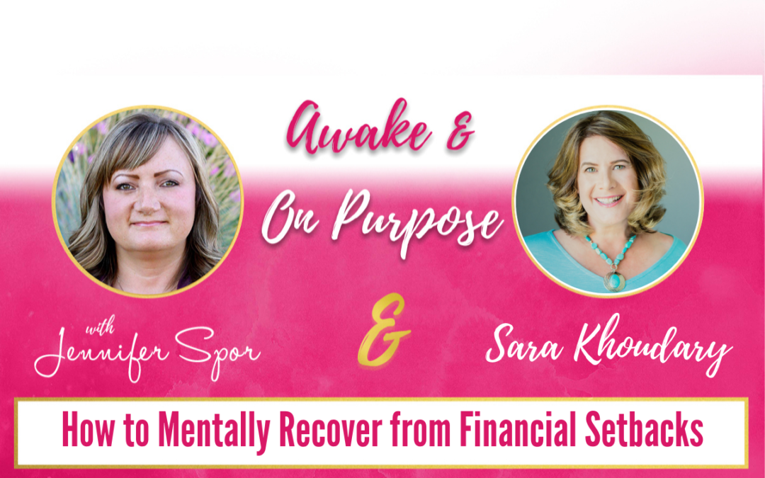 How to Mentally Recover from Financial Setbacks with Sara Khoudary
