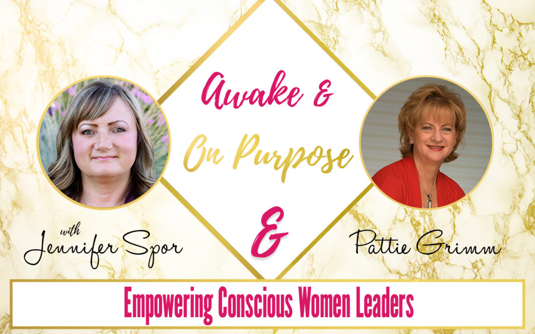 Empowering Conscious Women Leaders with Pattie Grimm