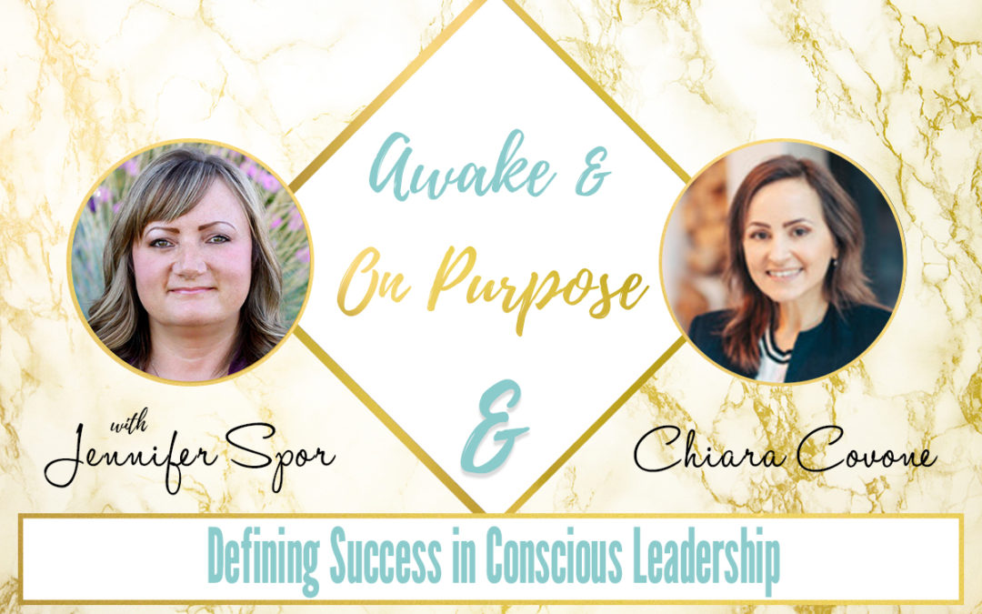 Defining Success in Conscious Leadership with Chiara Covone