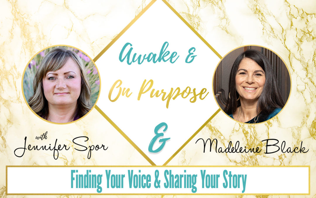 Finding Your Voice & Sharing Your Story with Madeleine Black