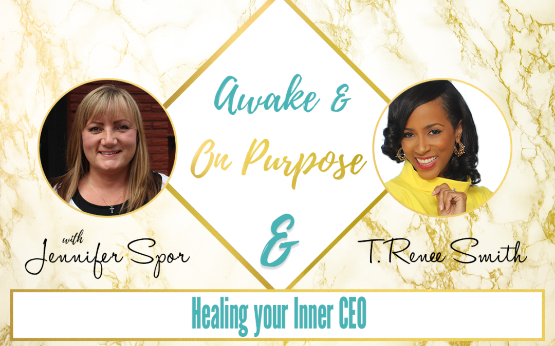 Healing your Inner CEO with T. Renee Smith