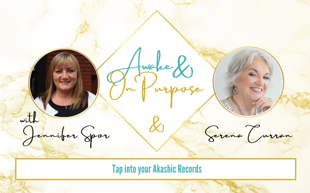 Tap into the Akashic Records with Serena Curran