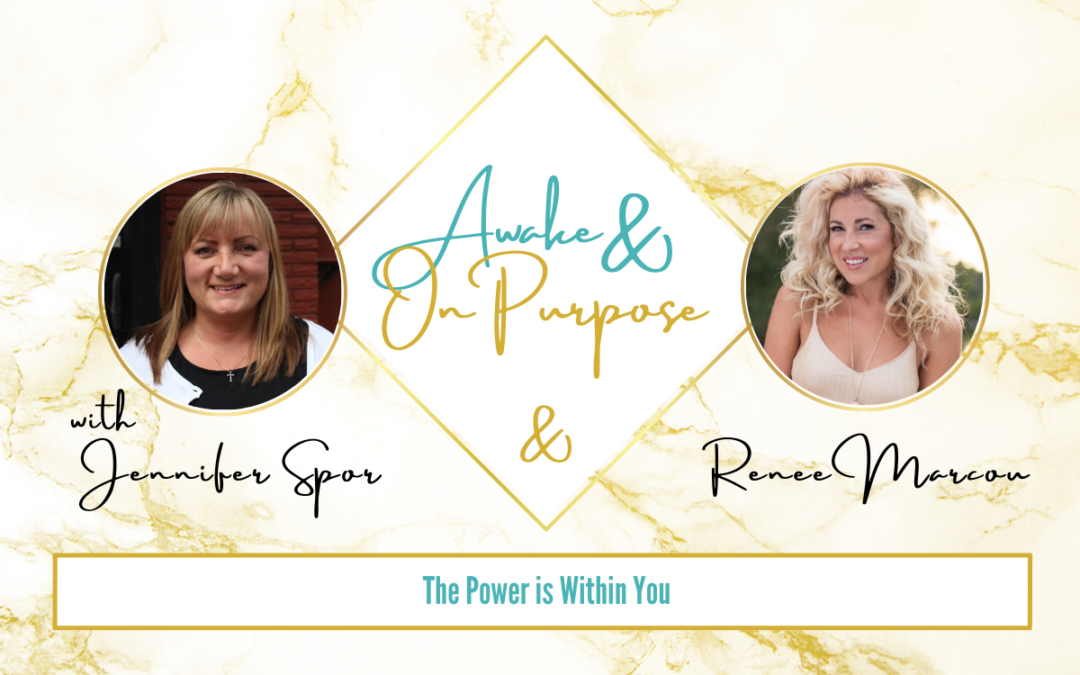 The Power is Within You with Renee Marcou
