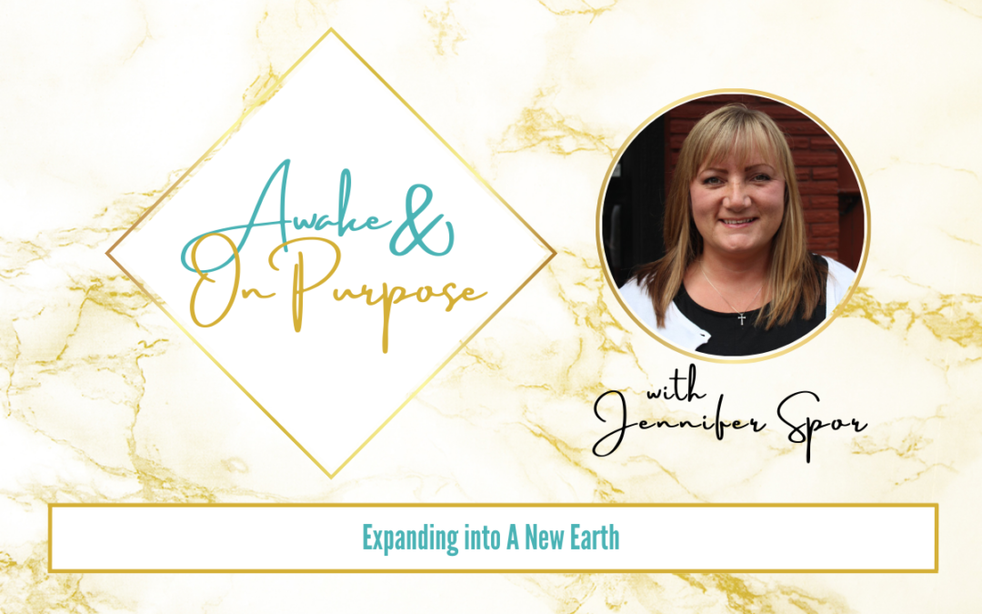 Expanding into a New Earth with Jennifer Spor