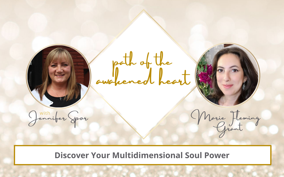Discover Your Multidimensional Soul Power with Marie Fleming Grant