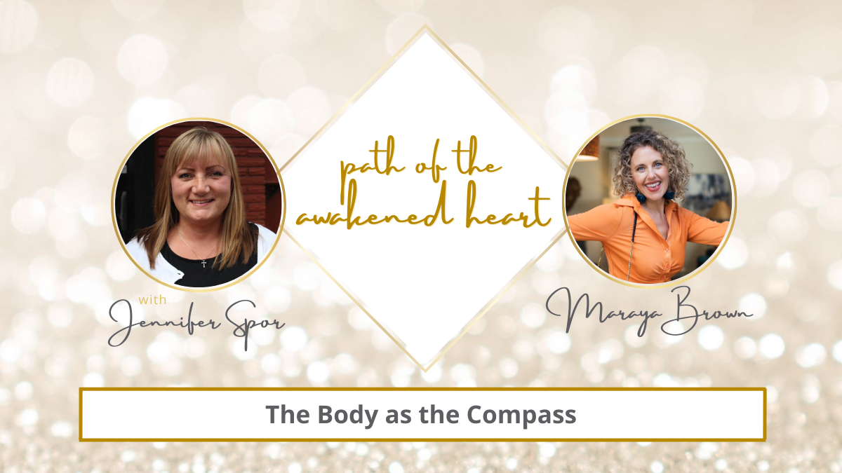 The Body as the Compass with Maraya Brown