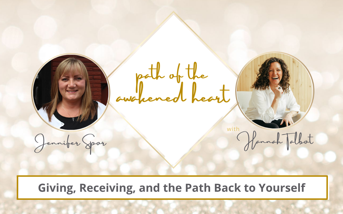 Giving, Receiving, and the Path Back to Yourself with Hannah Talbot